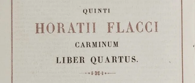 Latin book page titled “Quinti Horatii Flacci Carminum Liber Quartus” below an engraving of a figure writing among columns