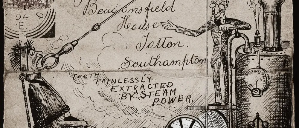 Ink cartoon on an old envelope: a steam engine yanks a man's tooth, captioned Teeth painlessly extracted by steam power